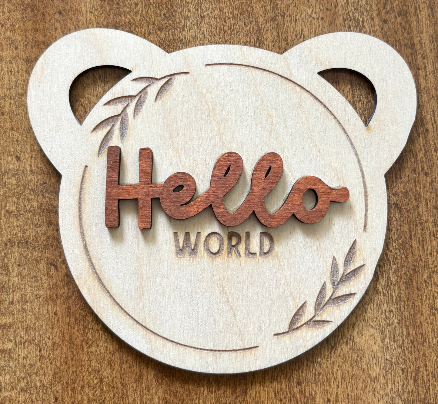 Hello World Bear Sign
