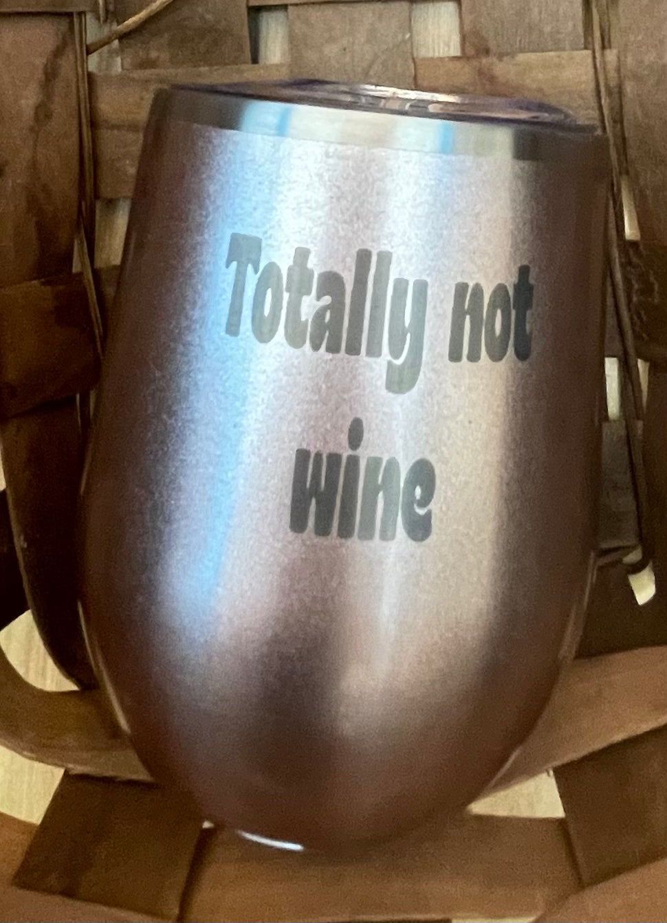 Totally Not Wine Tumbler