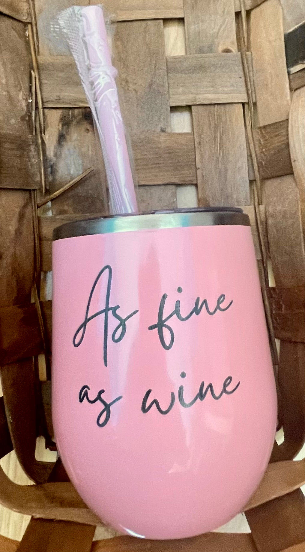 Fine As Wine Tumbler