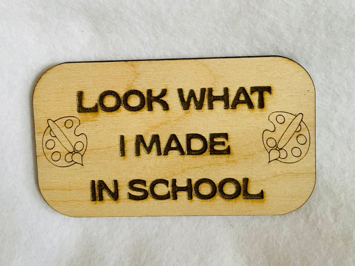 Look What I Made Magnet
