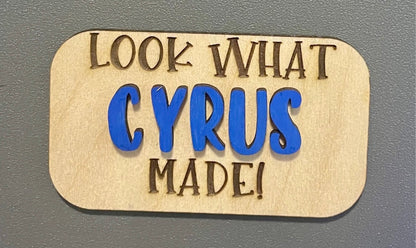 Look What I Made Magnet