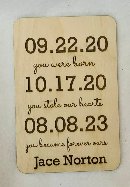 Adoption Dates Wood Sign